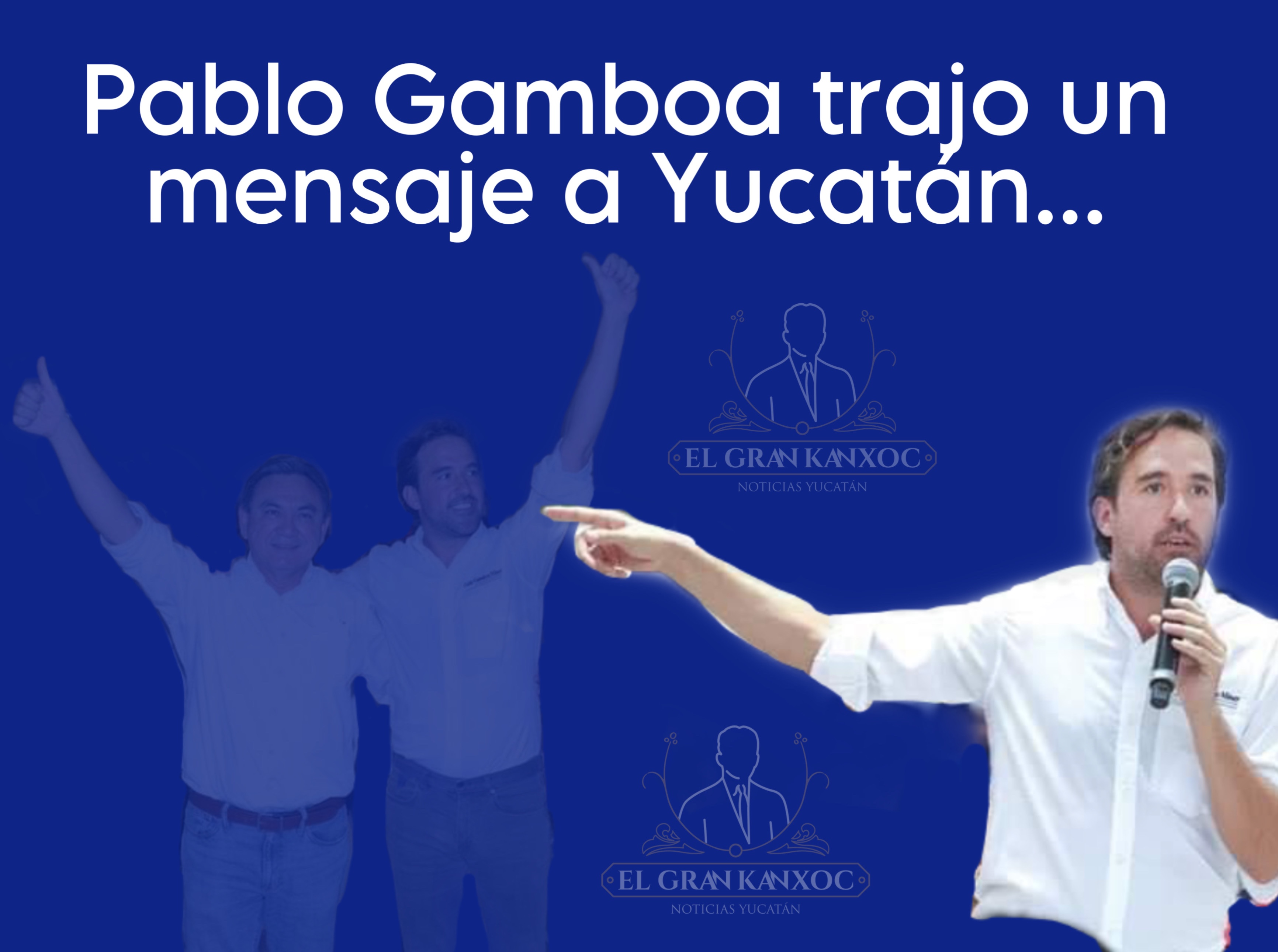 Pablo Gamboa, trajó el mensaje de Don Emilio Gamboa Patrón a sus socios y amigos del PAN en YUCATÁN